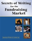Secrets of Writing for the Fundraising Market